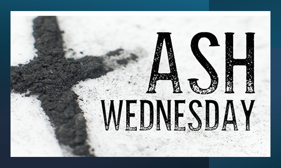Ash Wednesday
