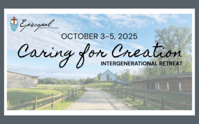 Caring for Creation, a Retreat for All Ages