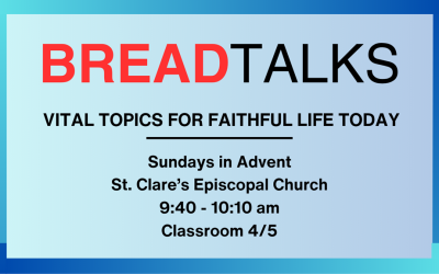 BREAD Talks During Advent