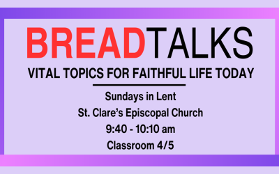 BREAD Talks During Lent